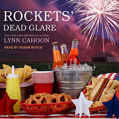 Lynn Cahoon: Rockets' Dead Glare (AudiobookFormat, 2021, Tantor and Blackstone Publishing)