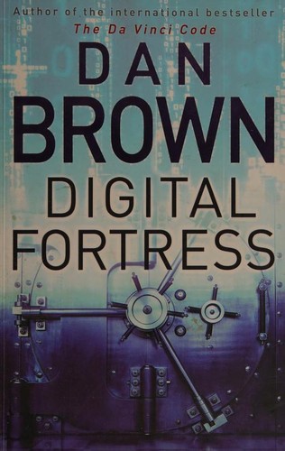 Dan Brown: DIGITAL FORTRESS (Hardcover, 2005, Bantam Press)