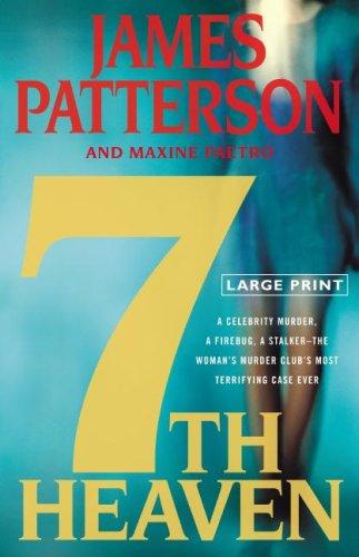 James Patterson, Maxine Paetro: 7th Heaven (Women's Murder Club) (Hardcover, 2008, Little, Brown and Company)