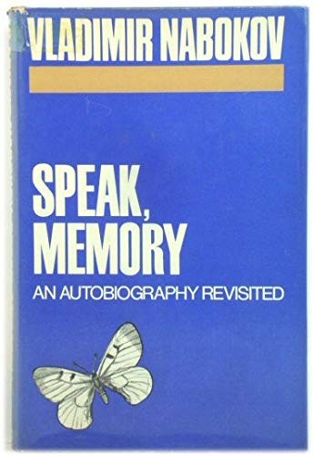 Vladimir Nabokov: Speak, memory (1967, Weidenfeld & Nicolson, Weidenfeld & N)