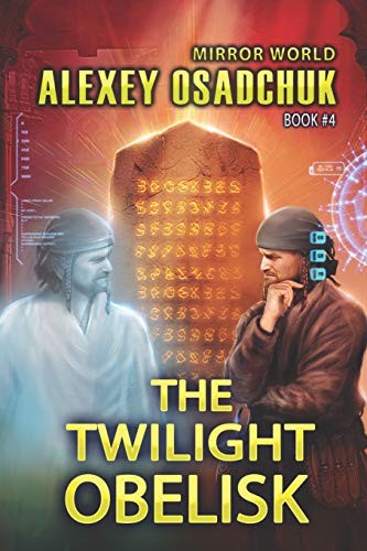 Alexey Osadchuk: The Twilight Obelisk (Paperback, 2017, Magic Dome Books)