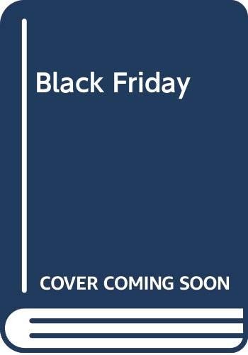 James Patterson: Black Friday (2000, Turtleback Books Distributed by Demco Media, Demco Media)