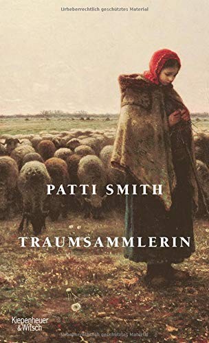 Patti Smith: Traumsammlerin (Hardcover, 2013, Kiepenheuer & Witsch GmbH)