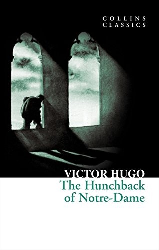 Victor Hugo: The Hunchback of Notre-Dame (Paperback, 2011, HarperCollins Publishers)