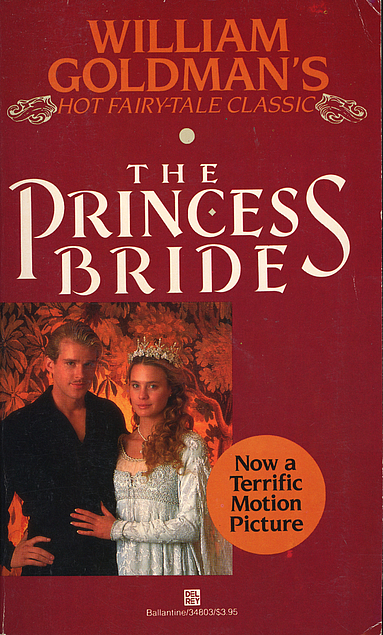 William Goldman: The Princess Bride (Paperback, 1987, Del Rey)