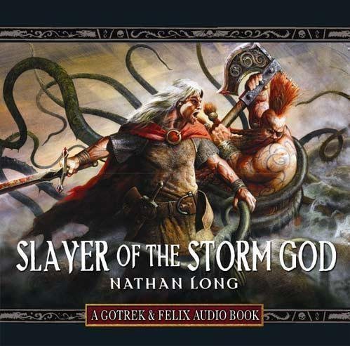 Nathan Long: Slayer of the Storm God [Audio Book] (Paperback, Games Workshop)