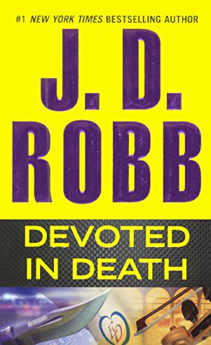 Nora Roberts: Devoted In Death (Hardcover, 2016, Turtleback Books)