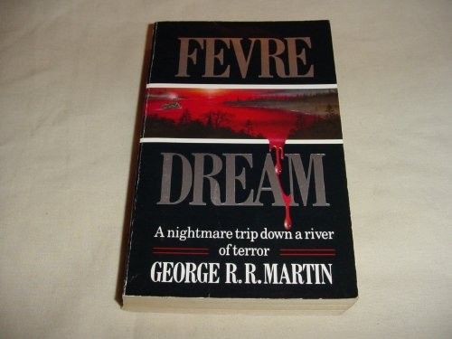 George Martin: Fevre Dream (Paperback, 1989, VGSF, Gollancz, Orion Publishing Group, Limited)