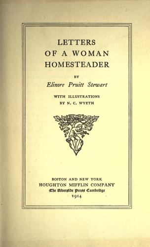Elinore Pruitt Stewart: Letters of a woman homesteader (1914, Houghton Mifflin)