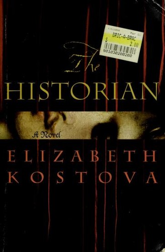 Elizabeth Kostova: The historian (Hardcover, 2005, Little, Brown, Little, Brown and Company)