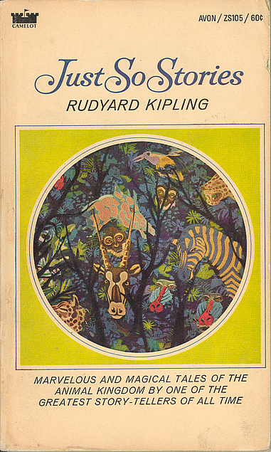 Rudyard Kipling: Just So Stories (Paperback, 1966, Camelot)