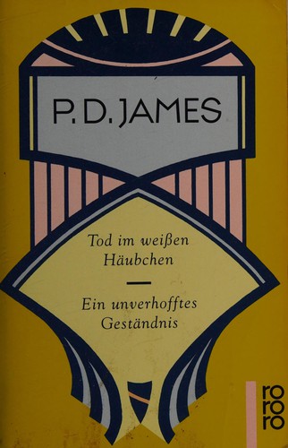 P. D. James: Tod im weissen Häubchen (German language, 1993, Rowohlt)