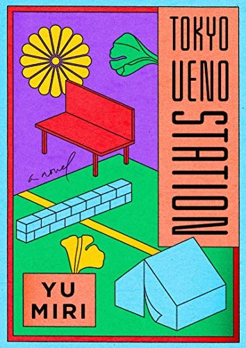 Miri Yū: Tokyo Ueno Station (Hardcover, 2020, Riverhead Books)