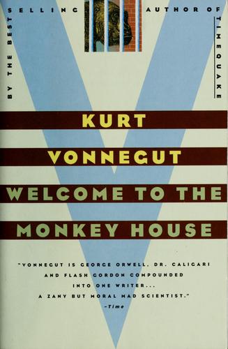Kurt Vonnegut: Welcome to the monkey house (1998, Delta Trade Paperbacks)