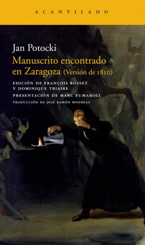 Jan Potocki: Manuscrito encontrado en Zaragoza (Spanish language, 2009, Acantilado)