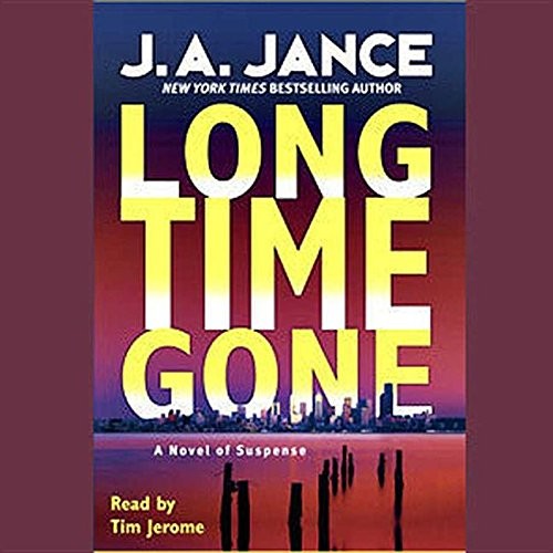 J. A. Jance: Long Time Gone (Cordelia Gray Mysteries) (AudiobookFormat, 2005, BBC Audiobooks)