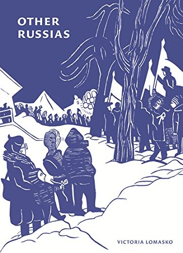 Victoria Lomasko;Thomas Campbell;n+1, Victoria Lomasko: Other Russias (Paperback, 2017, Penguin)