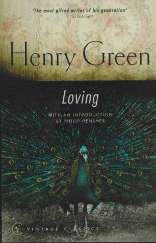 Henry Green: Loving (Paperback, 2001, Random House of Canada, Limited)