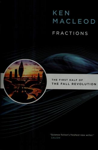 Ken MacLeod: Fractions (2008, Orb)