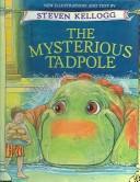 Steven Kellogg: Mysterious Tadpole (Turtleback Books Distributed by Demco Media)