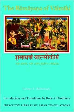 Vālmīki: The Rāmāyaṇa of Vālmīki (1990, Princeton University Press)