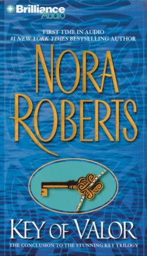 Nora Roberts: Key of Valor (AudiobookFormat, 2010, Brilliance Audio)