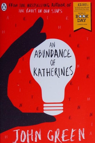 John Green: Abundance of Katherines (2018, Penguin Books)