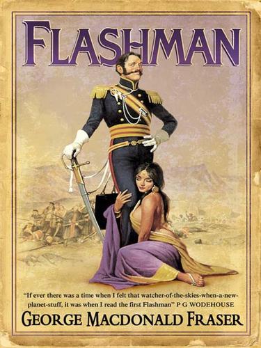 George MacDonald Fraser: Flashman (EBook, 2009, HarperCollins)