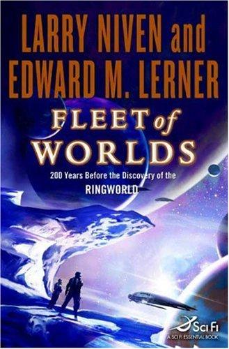 Larry Niven, Edward M. Lerner: Fleet of Worlds (Hardcover, Tor Books)