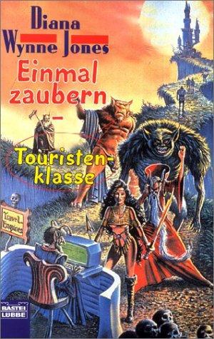 Diana Wynne Jones: Einmal zaubern - Touristenklasse. (Paperback, 2000, Lübbe)