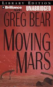 Greg Bear: Moving Mars (AudiobookFormat, 2008, Brilliance Audio on MP3-CD Lib Ed)