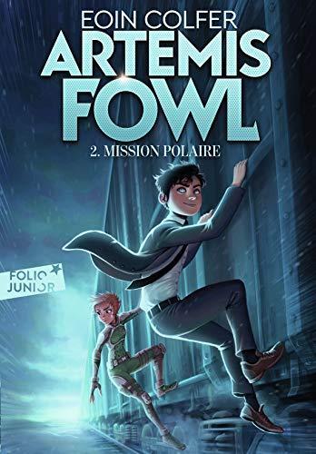 Eoin Colfer, Siân Melangell Dafydd: Mission polaire (French language, 2019)