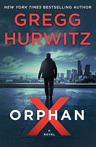 Gregg Andrew Hurwitz: Orphan X (Paperback, Minotaur Books)