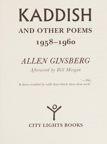 Allen Ginsberg: Kaddish and other poems (2010, City Lights Books)