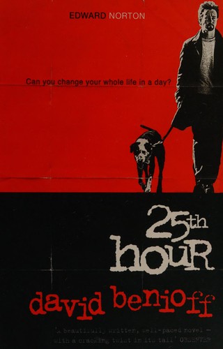 David Benioff: The 25th hour (2003, New English Library)