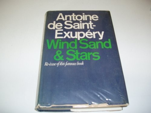 Antoine de Saint-Exupéry: Wind, sand and stars (1970, Heinemann)