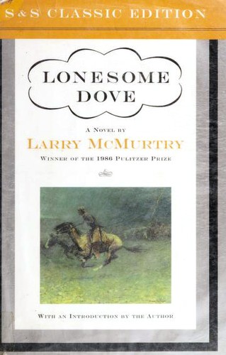 Larry McMurtry: Lonesome Dove (Hardcover, 2000, Simon & Schuster, Simon and Schuster)