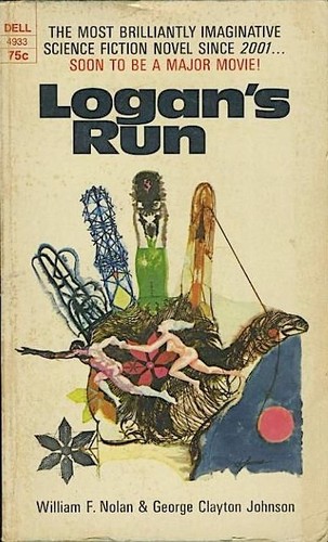 William F. Nolan: Logan's run (Paperback, 1969, Dell)