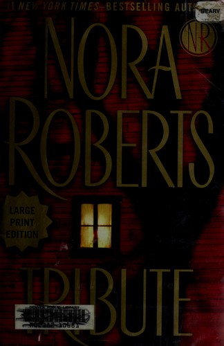 Nora Roberts: Tribute (Hardcover, 2008, Putnam Adult)