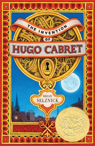 Brian Selznick: The Invention of Hugo Cabret (Hardcover, 2008, Scholastic Press)