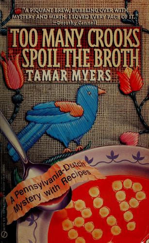 Tamar Myers: Too many crooks spoil the broth (1995, Signet)