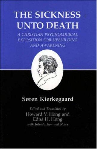 Søren Kierkegaard: The Sickness Unto Death (Paperback, 1983, Princeton University Press)