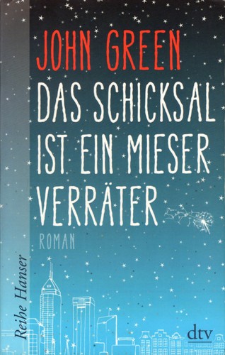 John Green, Guy Deutscher: Das Schicksal ist ein mieser Verräter (Paperback, German language, 2014, Deutscher Taschenbuch Verlag)