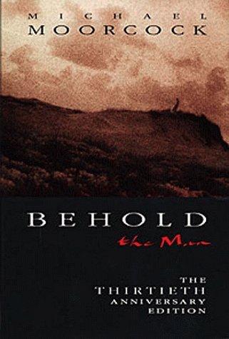 Michael Moorcock: Behold the Man (1996, Mojo Press)