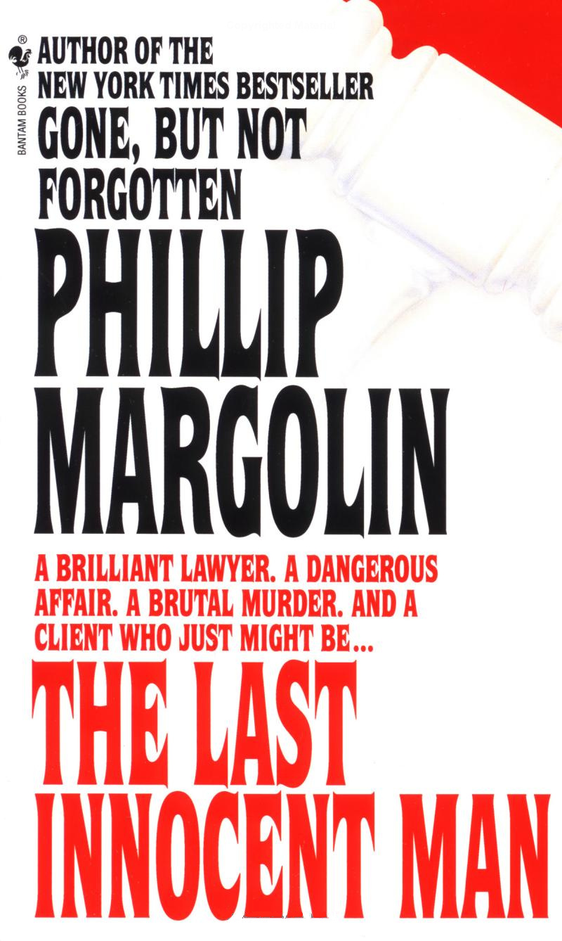 Phillip Margolin: The Last Innocent Man (Paperback)