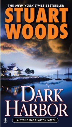 Stuart Woods: Dark harbor (2006, Putnam)