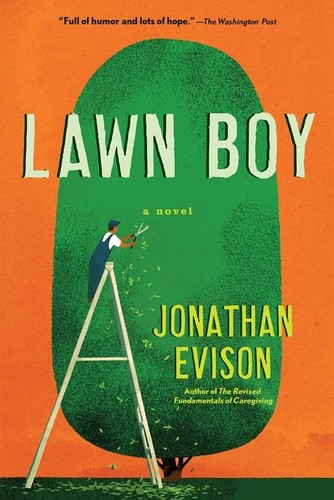 Jonathan Evison: Lawn Boy (Paperback, 2019, Algonquin Books)