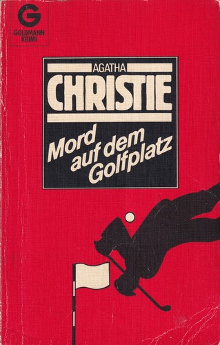 Agatha Christie: Mord auf dem Golfplatz (German language, 1986, Goldmann Verlag)