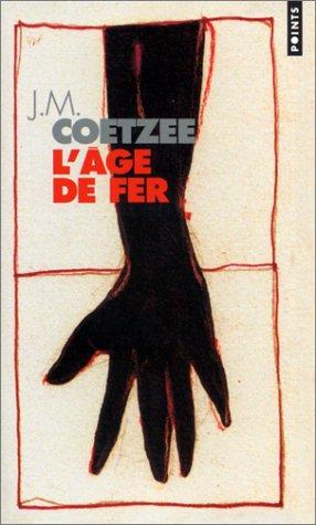 Sophie Mayoux, J. M. Coetzee: L'Age de fer (Paperback, 2002, Seuil)