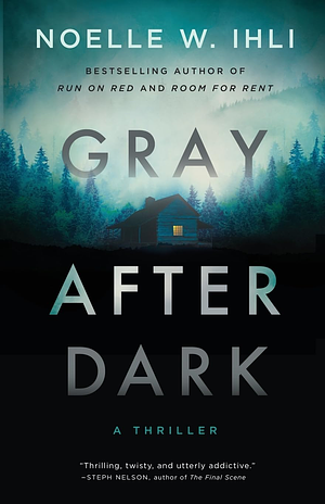 Noelle West Ihli: Gray after Dark (2024, Dynamite Books)